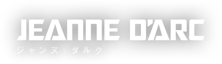JEANNE D'ARC ジャンヌ・ダルク
